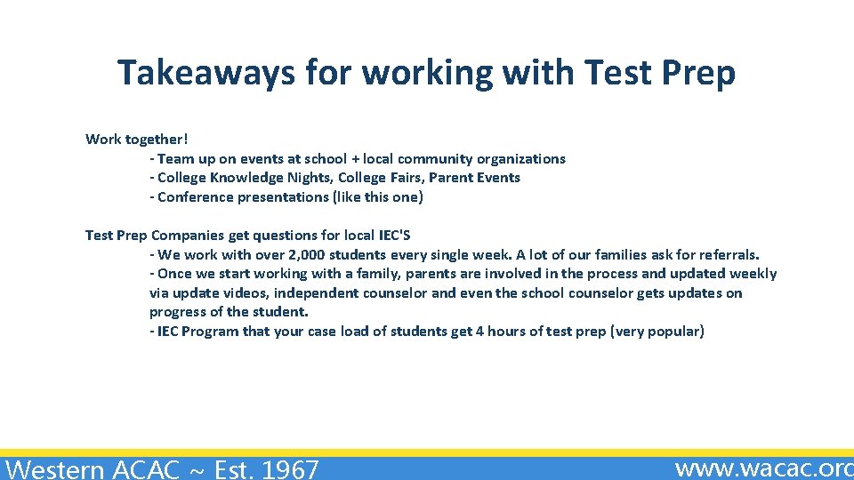 Takeaways for working with Test Prep Work together! - Team up on events at