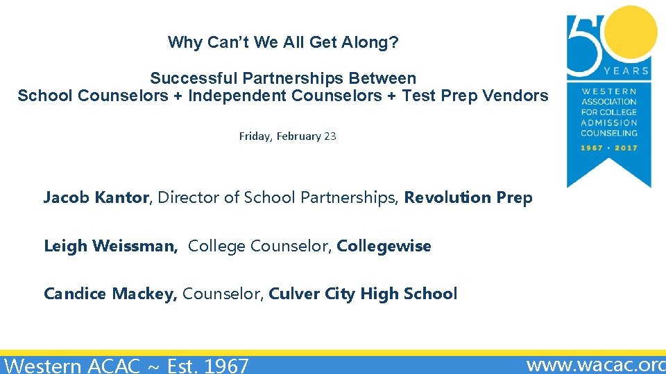 Why Can’t We All Get Along? Successful Partnerships Between School Counselors + Independent Counselors