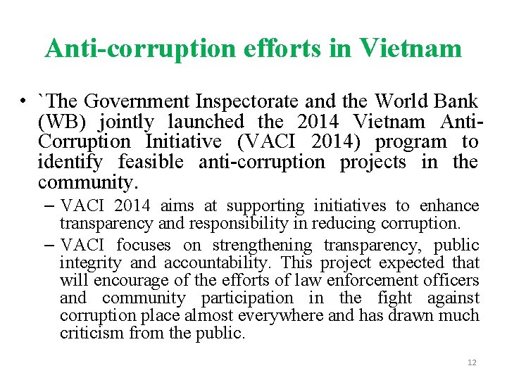 Anti-corruption efforts in Vietnam • `The Government Inspectorate and the World Bank (WB) jointly