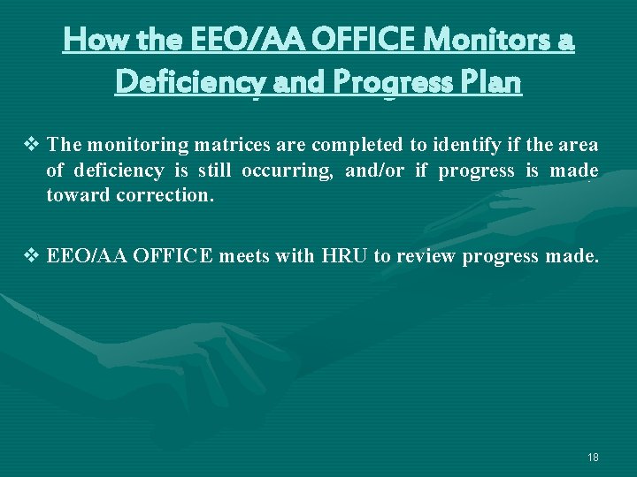 How the EEO/AA OFFICE Monitors a Deficiency and Progress Plan v The monitoring matrices How the EEO/AA OFFICE Monitors a Deficiency and Progress Plan v The monitoring matrices