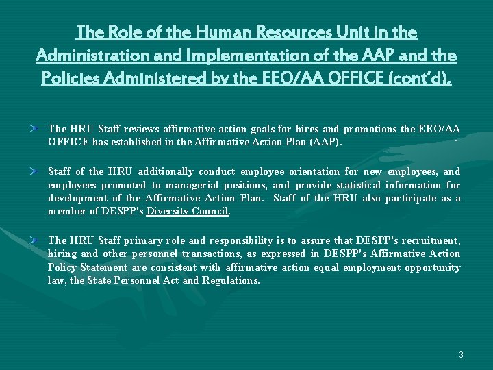 The Role of the Human Resources Unit in the Administration and Implementation of the The Role of the Human Resources Unit in the Administration and Implementation of the