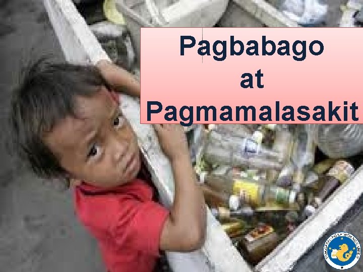 Pagbabago at Pagmamalasakit 