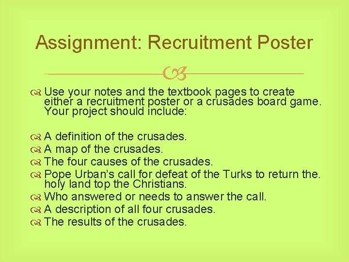 Assignment: Recruitment Poster Use your notes and the textbook pages to create either a