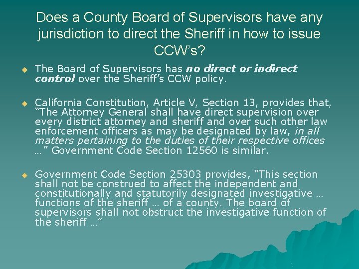 Does a County Board of Supervisors have any jurisdiction to direct the Sheriff in Does a County Board of Supervisors have any jurisdiction to direct the Sheriff in