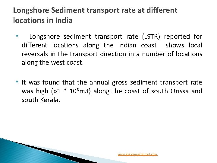 Longshore Sediment transport rate at different locations in India Longshore sediment transport rate (LSTR)