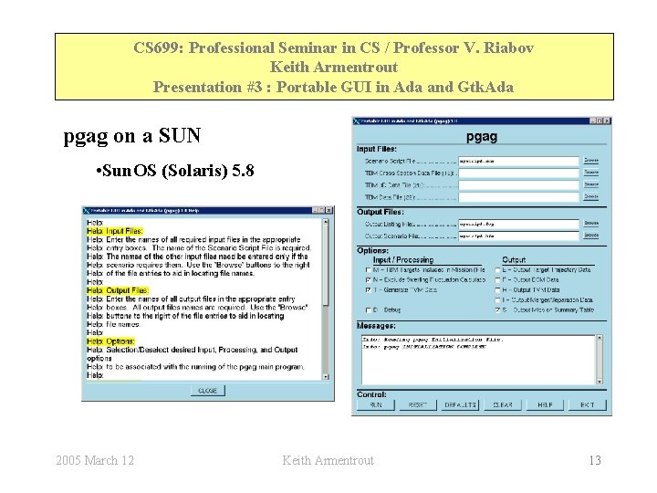 CS 699: Professional Seminar in CS / Professor V. Riabov Keith Armentrout Presentation #3