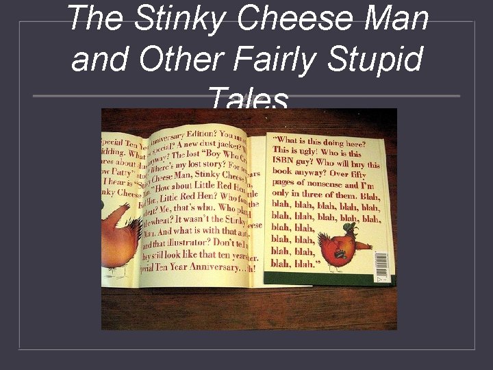 The Stinky Cheese Man and Other Fairly Stupid Tales 