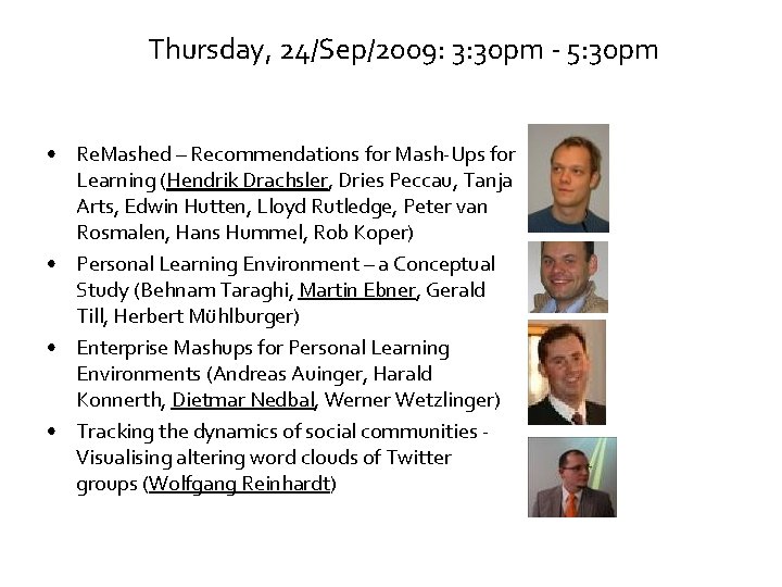 Thursday, 24/Sep/2009: 3: 30 pm - 5: 30 pm • Re. Mashed – Recommendations