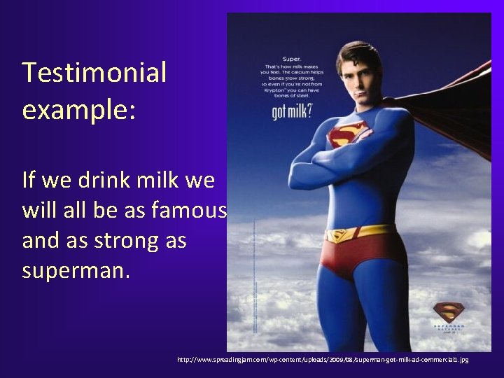 Testimonial example: If we drink milk we will all be as famous and as Testimonial example: If we drink milk we will all be as famous and as