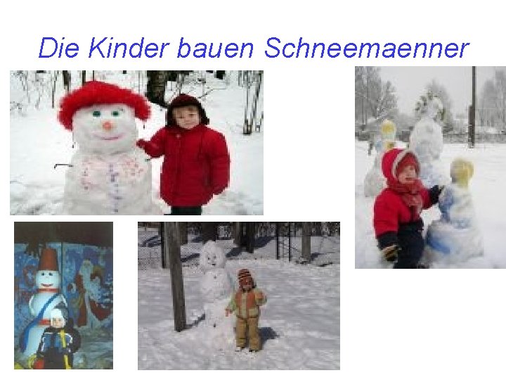 Die Kinder bauen Schneemaenner 