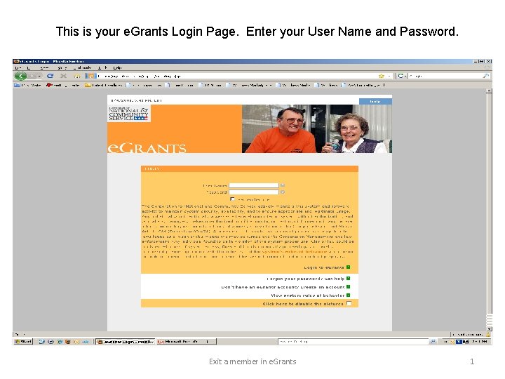This is your e. Grants Login Page. Enter your User Name and Password. Exit