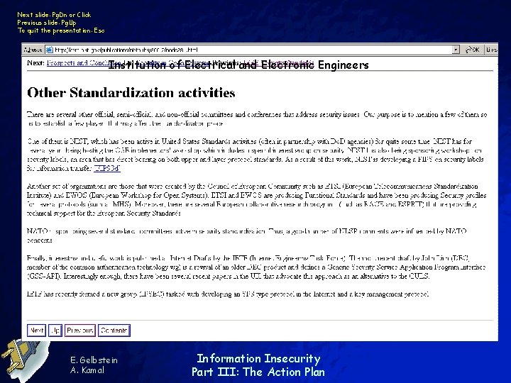 Next slide: Pg. Dn or Click Previous slide: Pg. Up To quit the presentation: