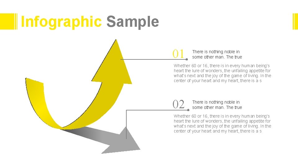 Infographic Sample 01 There is nothing noble in some other man. The true Whether