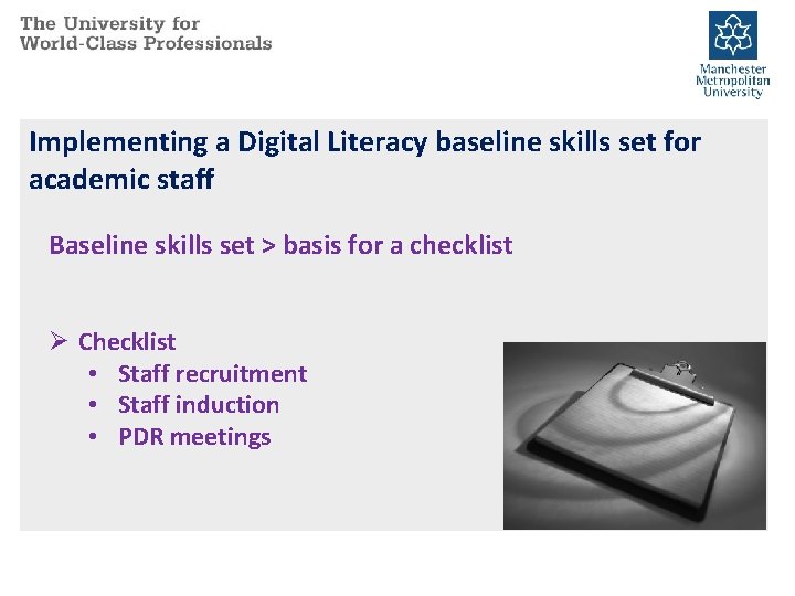 Implementing a Digital Literacy baseline skills set for academic staff Baseline skills set >