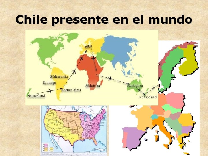 Chile presente en el mundo 