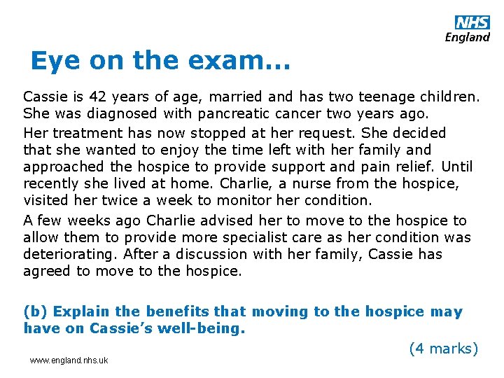 Eye on the exam… Cassie is 42 years of age, married and has two