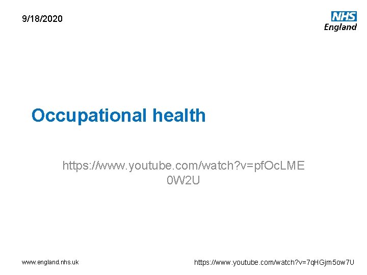 9/18/2020 Occupational health https: //www. youtube. com/watch? v=pf. Oc. LME 0 W 2 U