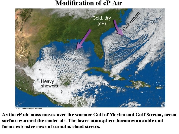 Modification of c. P Air As the c. P air mass moves over the