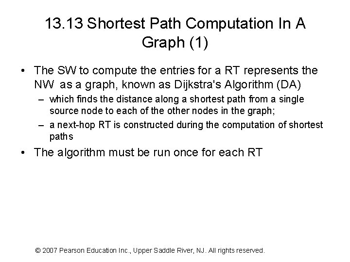 13. 13 Shortest Path Computation In A Graph (1) • The SW to compute