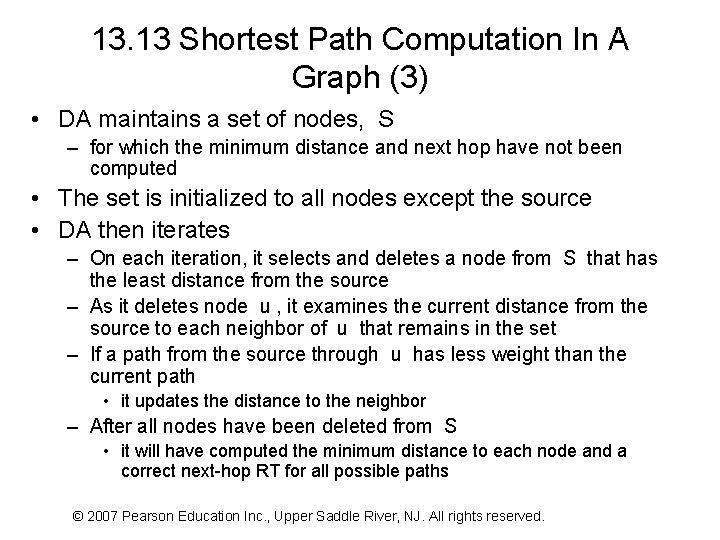 13. 13 Shortest Path Computation In A Graph (3) • DA maintains a set