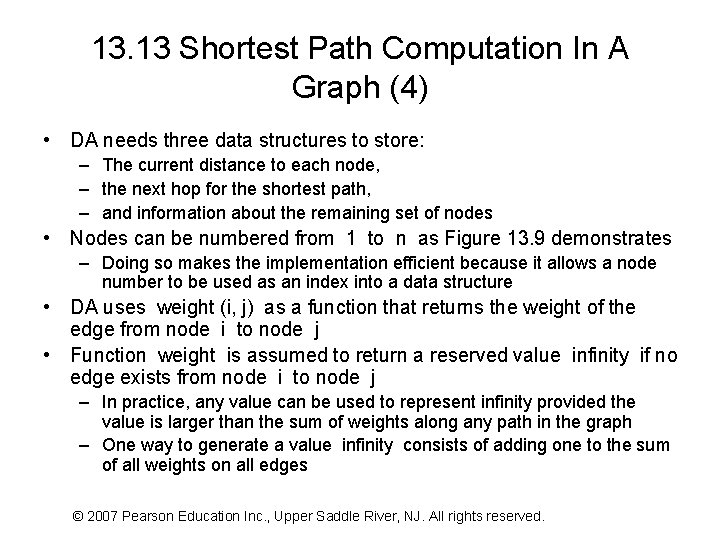 13. 13 Shortest Path Computation In A Graph (4) • DA needs three data