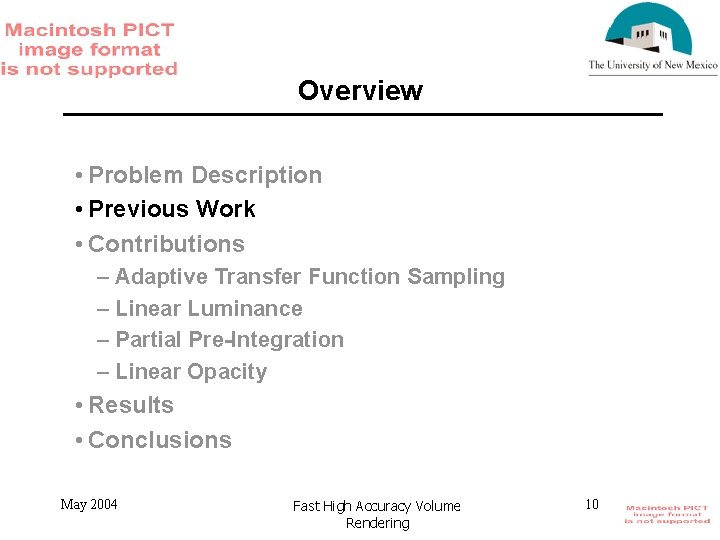 Overview • Problem Description • Previous Work • Contributions – Adaptive Transfer Function Sampling