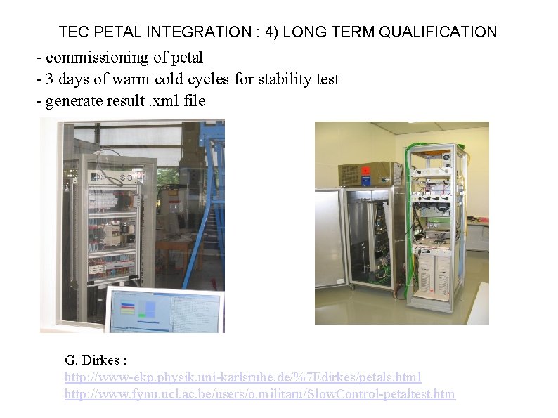 TEC PETAL INTEGRATION : 4) LONG TERM QUALIFICATION - commissioning of petal - 3