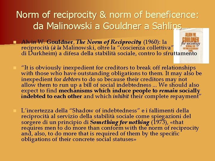 Norm of reciprocity & norm of beneficence: da Malinowski a Gouldner a Sahlins n