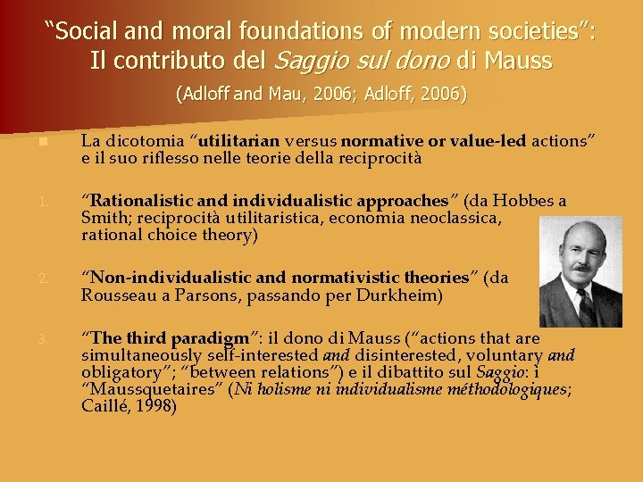 “Social and moral foundations of modern societies”: Il contributo del Saggio sul dono di