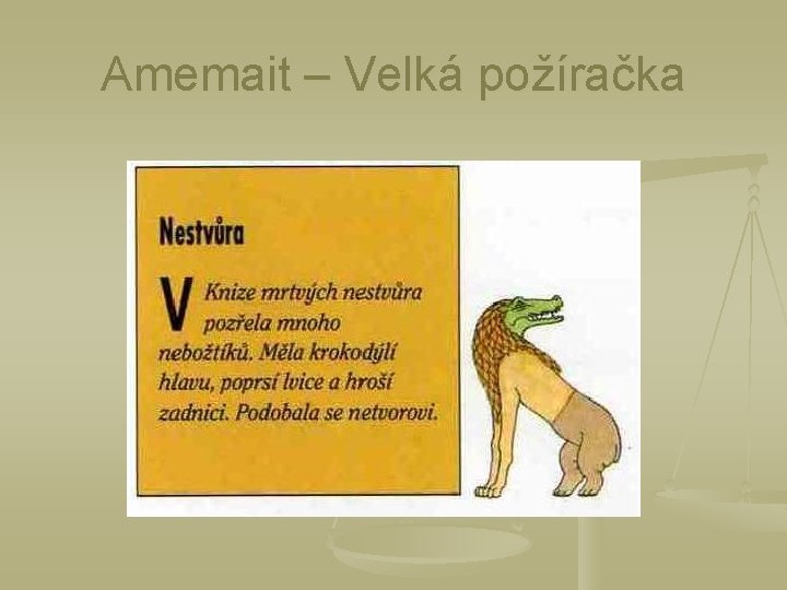 Amemait – Velká požíračka 