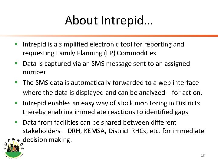 About Intrepid… § Intrepid is a simplified electronic tool for reporting and requesting Family