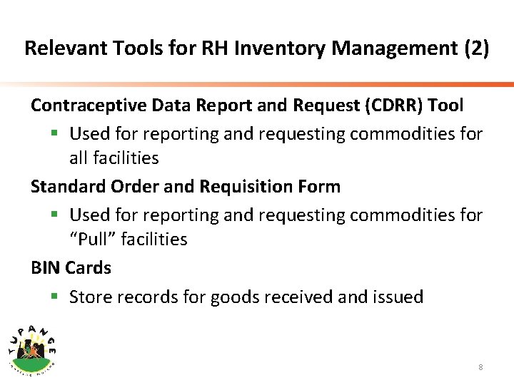 Relevant Tools for RH Inventory Management (2) Contraceptive Data Report and Request (CDRR) Tool