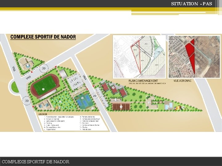 SITUATION - PAS COMPLEXE SPORTIF DE NADOR 