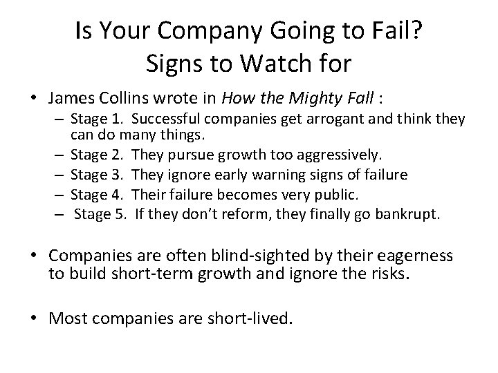 Is Your Company Going to Fail? Signs to Watch for • James Collins wrote