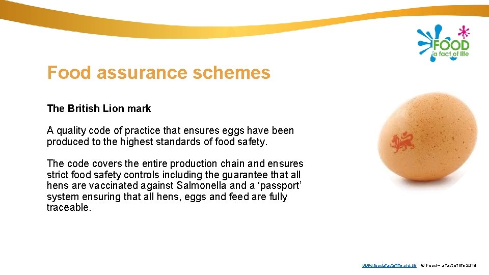 Food assurance schemes The British Lion mark A quality code of practice that ensures