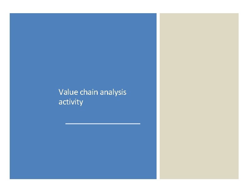 Value chain analysis activity 