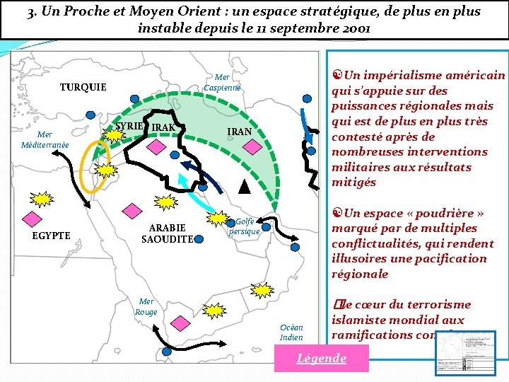 3. Un Proche et Moyen Orient : un espace stratégique, de plus en plus