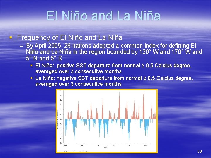 El Niño and La Niña § Frequency of El Niño and La Niña –