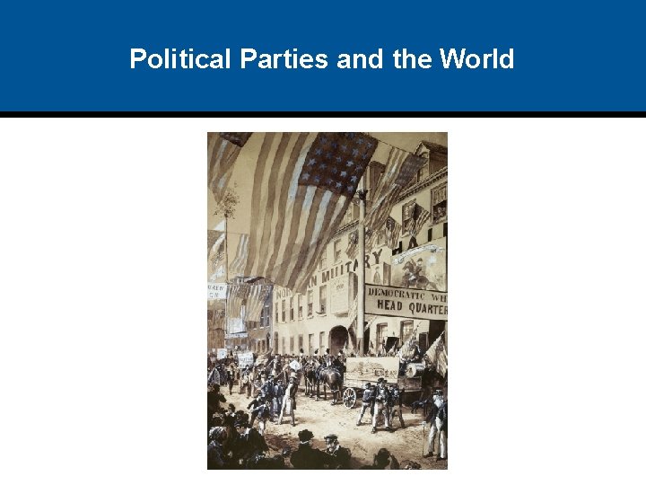 Political Parties and the World 