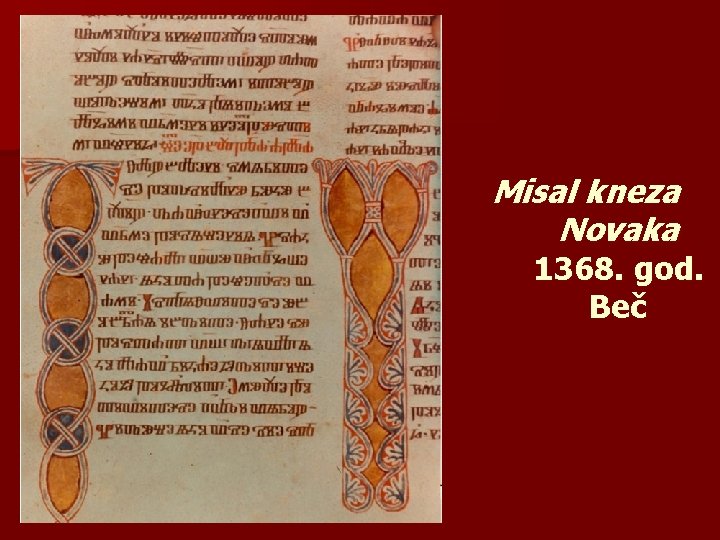 Misal kneza Novaka 1368. god. Beč 
