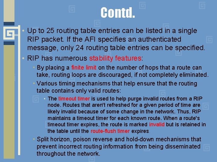 Contd. • Up to 25 routing table entries can be listed in a single