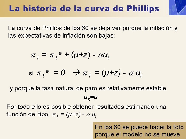 La historia de la curva de Phillips La curva de Phillips de los 60