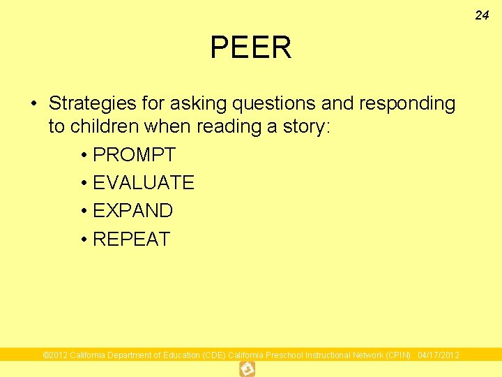 24 PEER • Strategies for asking questions and responding to children when reading a