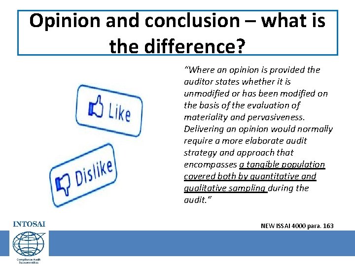 Opinion and conclusion – what is the difference? “Where an opinion is provided the