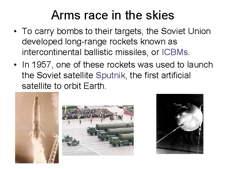 Arms race in the skies • To carry bombs to their targets, the Soviet