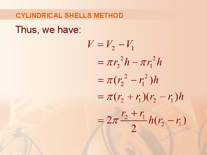 CYLINDRICAL SHELLS METHOD Thus, we have: 