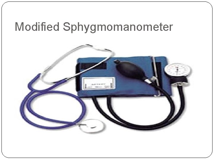Modified Sphygmomanometer 