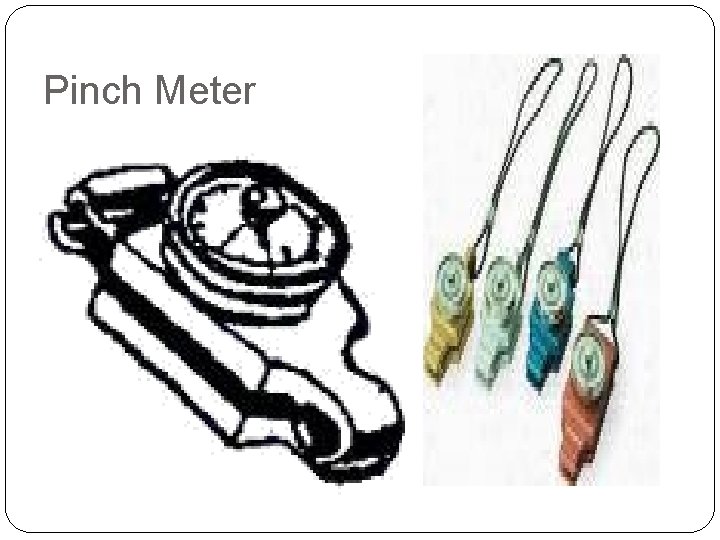 Pinch Meter 