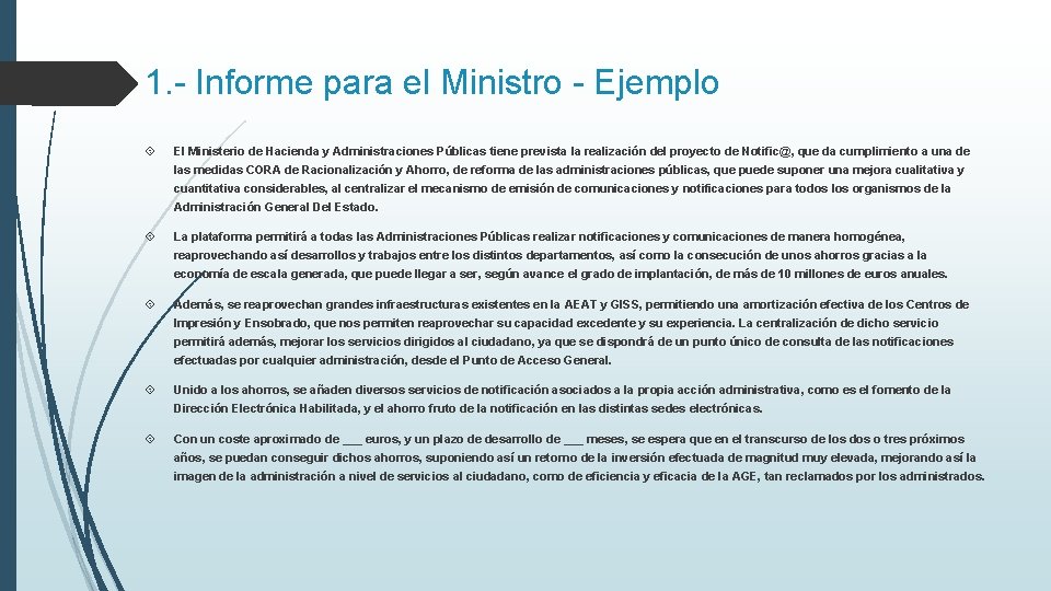 1. - Informe para el Ministro - Ejemplo El Ministerio de Hacienda y Administraciones