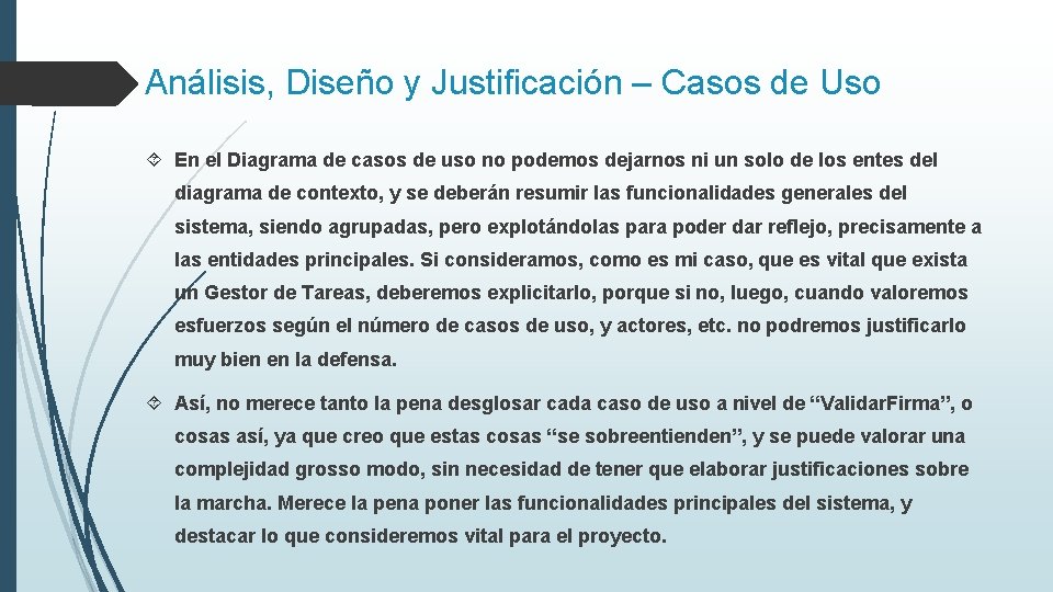 Análisis, Diseño y Justificación – Casos de Uso En el Diagrama de casos de